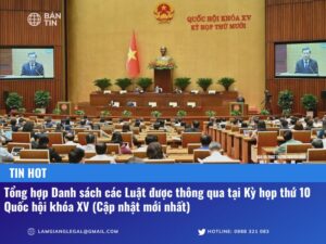 Tong-hop-Danh-sach-cac-Luat-duoc-thong-qua-tai-Ky-hop-thu-10-Quoc-hoi-khoa-XV-Cap-nhat-moi-nhat